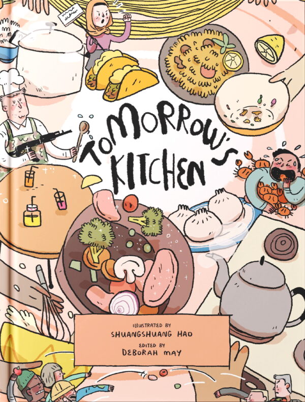 Tomorrow's Kitchen - A Graphic Novel Cookbook